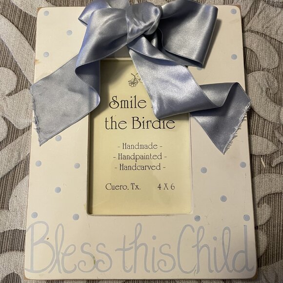 Smile for the Birdie Other - Smile For The Birdie Handpainted Handcarved "Bless this Child" Photo Frame w/Bow